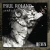 PAUL ROLAND (with RALF JESEK): Hexen